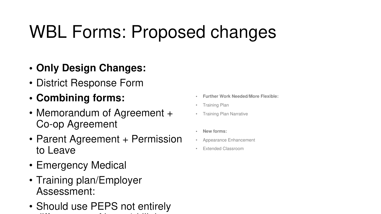 Presentation summarizing proposed changes to Work-Based Learning forms